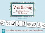 Verlag an der Ruhr GmbH Wortkönig. EIN Bilderdomino für Senioren: Gedächtnistraining mit Bild- und Wortk