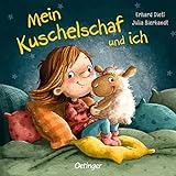 Mein Kuschelschaf und ich: Liebevoll gereimtes Pappbilderbuch über Lieblingskuscheltiere für Kinder ab 2 J