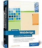 Webdesign: Das neue Handbuch zur Webgestaltung. Alles, was Webdesigner wissen müssen. Mit vielen inspirierenden Beisp