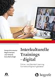 Interkulturelle Trainings – digital: Online- und Blended-Learning-Formate erfolgreich g