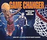 Game Changer: John McLendon and the Secret Game (English Edition)