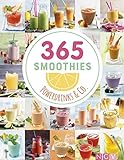 365 Smoothies, Powerdrinks & Co.: Smoothies, Shakes, Säfte, Limonaden, frische Detox-Wässer und bunte Smoothie Bow