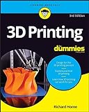 3D Printing For Dummies (For Dummies (Computer/Tech))