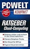 Ratgeber: Cloud Computing (PC-WELT Kompakt 11)