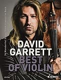 David Garrett Best Of Violin: 16 Wonderful Songs from Classic to Rock. Violine und Klavierbegleitung