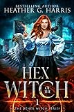 Hex of the Witch: An Urban Fantasy Novel (The Other Witch Series Book 1) (English Edition)