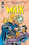 Dark Horse Comics/DC Comics: Mask (Dark Horse Comics / Dc Comics) (English Edition)