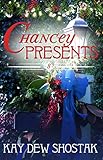 Chancey Presents (English Edition)