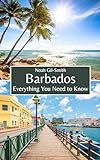 Barbados: Everything You Need to Know (English Edition)