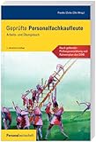 Geprüfte Personalfachkaufleute: Arbeits- und Übungsbuch: Gemäß Prüfungsverordnung und Rahmenplan des DIH