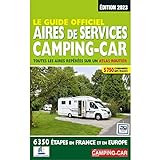 Guide officiel Aires de services camping-car 2023: Toutes les aires repéré