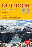 Österreich: Berliner Höhenweg (Outdoor Wanderführer)