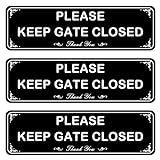Keep Gate Closed Schild, 22,9 x 7,6 cm, lichtbeständiges und wasserdichtes Metall, Aluminium, für den Innen- und Außenbereich, 3 Stück