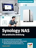 Synology NAS: Die praktische Anleitung