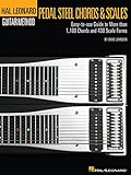 Pedal Steel Guitar Chords & Scales: Lehrmaterial für Gitarre: Easy-to-use Guide to More Than 1,100 Chords and 430 Scale Forms (Hal Leonard Pedal Steel Guitar Method)