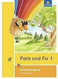 Fara und Fu - Ausgabe 2013: Schreiblehrgang GS