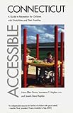Accessible Connecticut: A Guide to Recreation for Children with Disabilities and Their Families (English Edition)