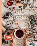 Inspire yourself!: Dein kreativer Begleiter von Ana J
