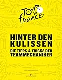 Hinter den Kulissen der Tour de France: Die Tipps & Tricks der Teammechanik
