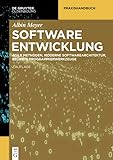 Softwareentwicklung: Agile Methoden, moderne Softwarearchitektur, beliebte Programmierwerkzeug