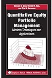 Quantitative Equity Portfolio Management: Modern Techniques and Applications (Chapman and Hall/CRC Financial Mathematics Series) (English Edition)