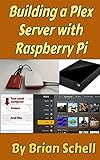 Building a Plex Server with Raspberry