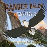 Ranger Baldy and the Disappearing Waterfall (A Yosemite National Park Adventure) (English Edition)