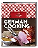 German Cooking: Das beliebte Schulkochbuch zur deutschen Küche mit 300 Rezepten und Ratgeber auf Englisch. Ideal als Souvenir und Gastgeschenk