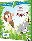 Klapp auf! Such mit!: Wo steckst du, Pippo?: Zoo-Pappebuch mit Aufklapp
