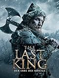 The Last King - Der Erbe des König