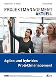 PROJEKTMANAGEMENT AKTUELL 2 (2020): Agiles und hybrides Projektmanag