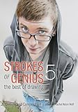 Strokes of Genius 5: Design and Composition (Strokes of Genius: The Best of Drawing) (English Edition)