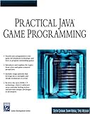 Practical Java Game Programming (Game Development Series)