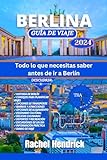 Berlina Guía de viaje 2024 (Spanish Edition)