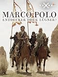 Marco Polo - Entdecker oder Lügner?
