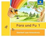 Fara und Fu - Ausgabe 2013: Startheft zum Anlautkreis (inkl. Anlauttabelle)