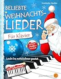 Beliebte Weihnachtslieder für Klavier oder Keyboard - Leicht bis mittelschwer - inkl. Audio-Dateien und Tastenfinder. Klaviernoten für Anfänger & Fortg