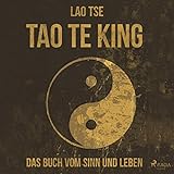 Tao Te King - Das Buch vom Sinn und Leb