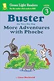Buster the Very Shy Dog, More Adventures with Phoebe (Reader) (Green Light Readers Level 3) (English Edition)