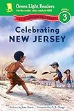 Celebrating New Jersey: 50 States to Celebrate (Green Light Readers Level 3) (English Edition)