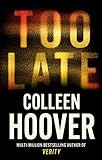 Too Late: The darkest thriller of the year (English Edition)