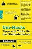 Uni-Hacks: Tipps und Tricks für das Studentenleb