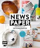 Newspaper – Kreatives aus Zeitungspapier: Wohndeko, Accessoires und Geschenke: Wohndeko, Accessoires & Geschenk