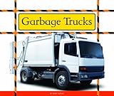 Garbage Trucks (Big Machines at Work) (English Edition)