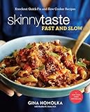 Skinnytaste Fast and Slow: Knockout Quick-Fix and Slow Cooker Recipes: A Cookbook