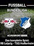Das komplette Spiel: RB Leipzig gegen TSG 1899 H