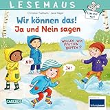 LESEMAUS 155: Wir können das! Ja und Nein sagen: Humorvolle Vorlesegeschichte ab 3 Jahren | spielerische Förderung sozialer Kompetenzen (155)