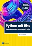 Python mit Biss. Mit eLearning-Zugang MyLab | Python mit Biss (Pearson Studium - Scientific Tools)