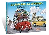 La Fiat 500, la citadine !