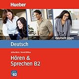 Hören & Sprechen B2: Deutsch üb